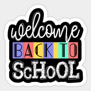 Welcome Back To School First Day of School Teachers Sticker